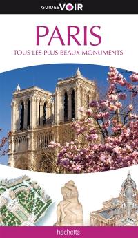 Paris : tous les plus beaux monuments