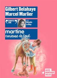 Martine, curieuse de tout