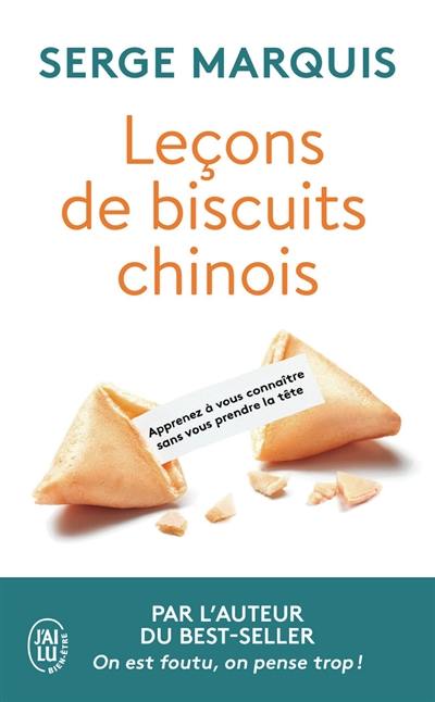 Leçons de biscuits chinois : apprenez à vous connaître sans vous prendre la tête