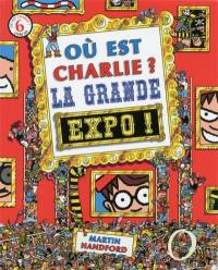 Où est Charlie ?. Vol. 6. La grande expo !