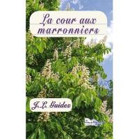 La cour des marronniers