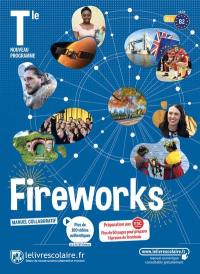 Fireworks, terminale, B1-B2 : manuel collaboratif : nouveau programme