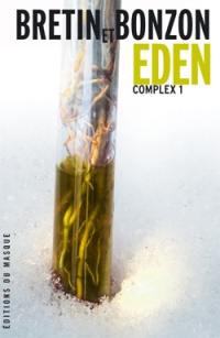 Complex. Vol. 1. Eden