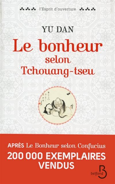 Le bonheur selon Tchouang-tseu