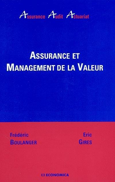 Assurance et management de la valeur : deux approches complémentaires