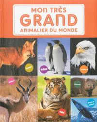 Mon très grand animalier du monde