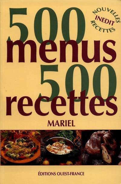 500 menus, 500 recettes