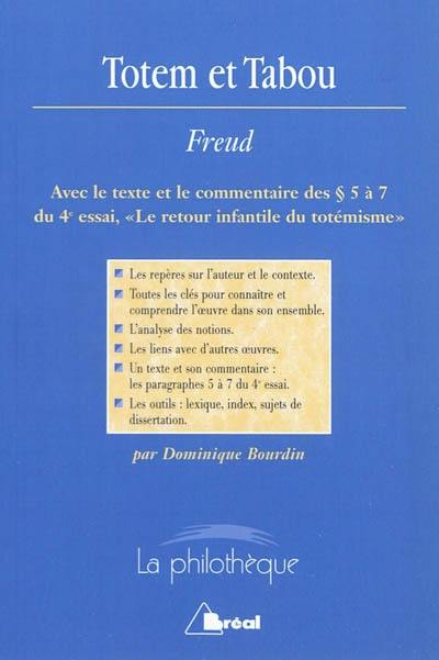 Totem et tabou, Sigmund Freud : avec le texte et le commentaire des paragraphes 5 à 7 du 4e essai, Le retour infantile du totémisme