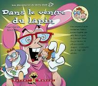 Les aventures de Billy Bob. Vol. 8. Dans le ventre du lapin