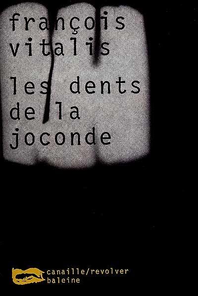 Les dents de la Joconde