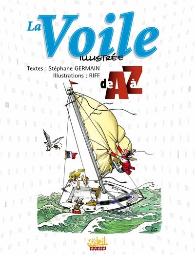 La voile illustrée de A à Z