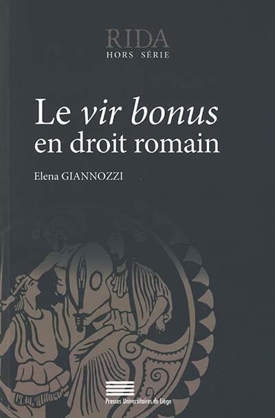 Le vir bonus en droit romain