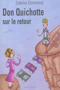 Don Quichotte sur le retour