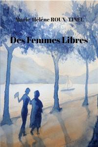 Des femmes libres