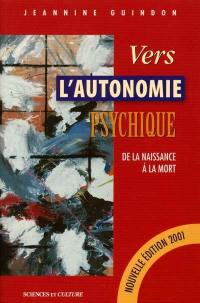 Vers l'autonomie psychique