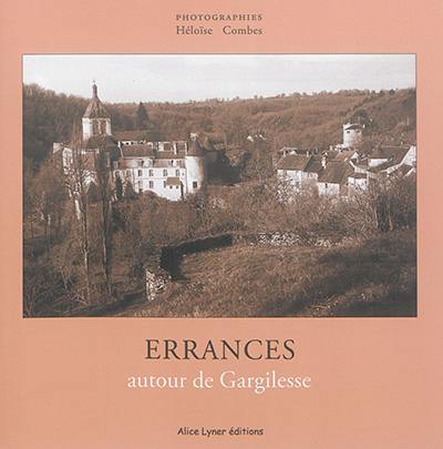 Errances autour de Gargilesse