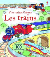 Les trains : avec plus de 50 rabats à soulever