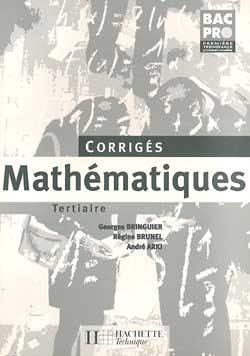 Mathématiques tertiaire, 1re et terminale professionnelles : corrigés