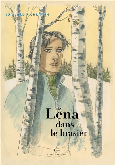 Léna. Léna dans le brasier