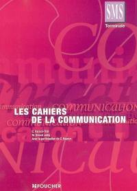 Les cahiers de la communication, terminale SMS