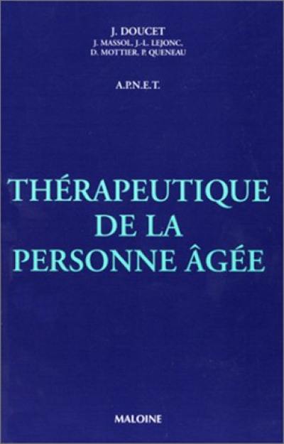 Thérapeutique de la personne âgée