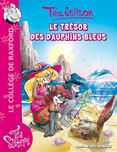 Le collège de Raxford. Vol. 23. Le trésor des dauphins bleus