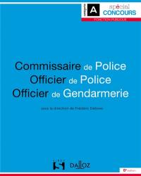 Commissaire de police, officier de police, officier de gendarmerie