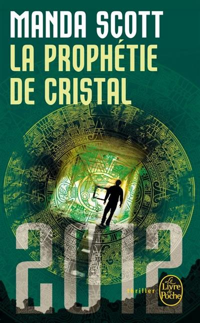 La prophétie de cristal