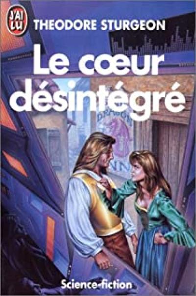 Le coeur désintégré