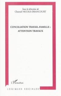 Conciliation travail-famille : attention travaux