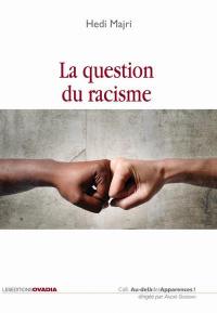 La question du racisme