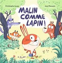 Malin comme Lapin !