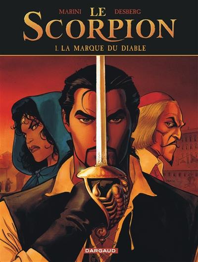 Le Scorpion. Vol. 1. La marque du diable