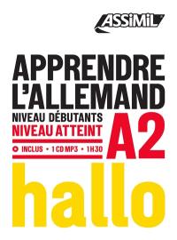 Apprendre l'allemand : niveau débutants : niveau atteint A2