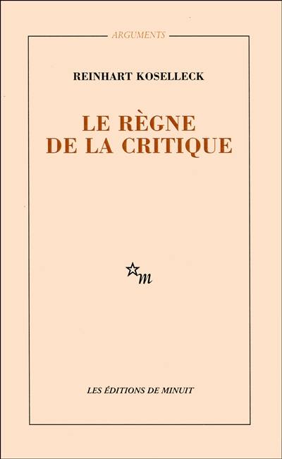 Le règne de la critique