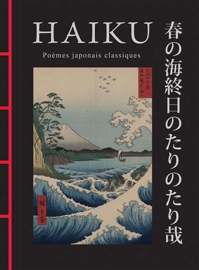 Haïku : poèmes japonais classiques