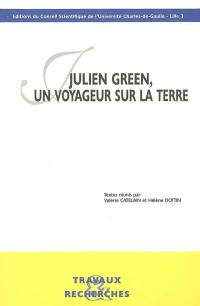 Julien Green, un voyageur sur la terre