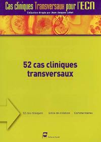 52 cas cliniques transversaux