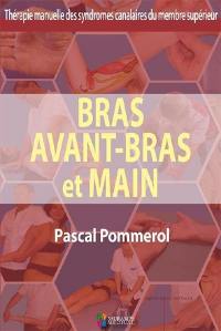 Thérapie manuelle des syndromes canalaires du membre supérieur : bras, avant-bras et main