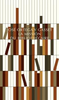 La mission du bibliothécaire