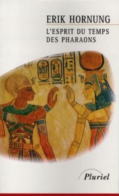 L'esprit du temps des pharaons