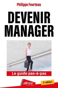 Devenir manager : le guide pas-à-pas