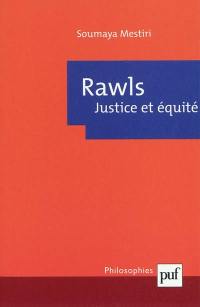 Rawls : justice et équité