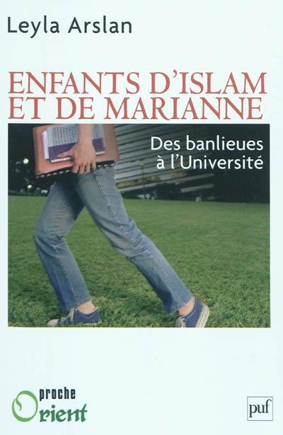 Enfants d'Islam et de Marianne : des banlieues à l'université