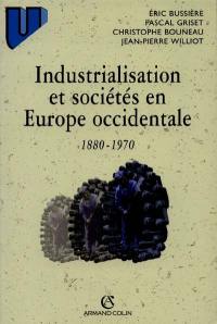 Industrialisation et société en Europe occidentale : 1880-1950