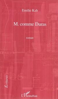 M. comme Duras