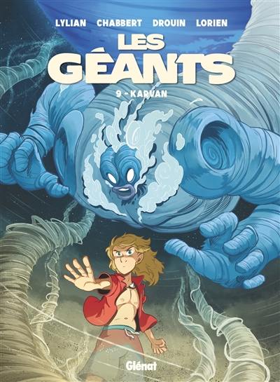 Les géants. Vol. 9. Karvan