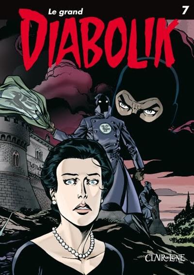 Le grand Diabolik. Vol. 7