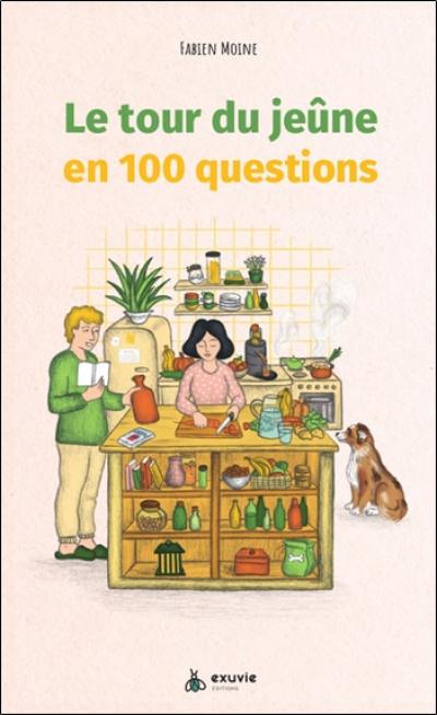 Le tour du jeûne en 100 questions