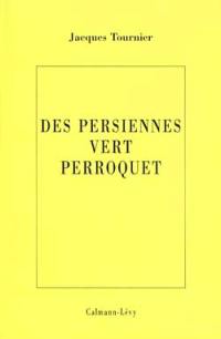 Des persiennes vert perroquet